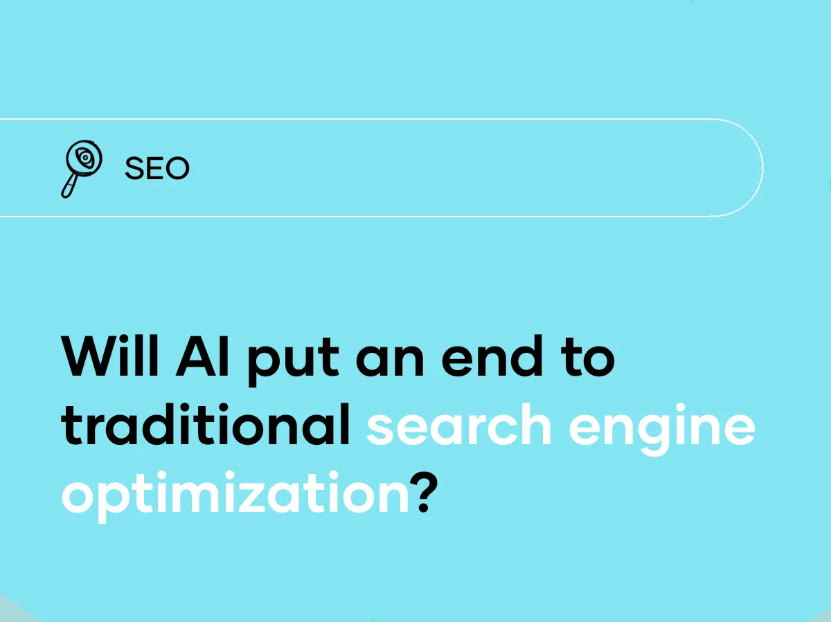 Zal AI een einde maken aantraditionele zoekmachineoptimalisatie (SEO)?